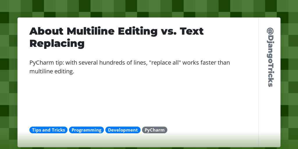 About Multiline Editing vs. Text Replacing