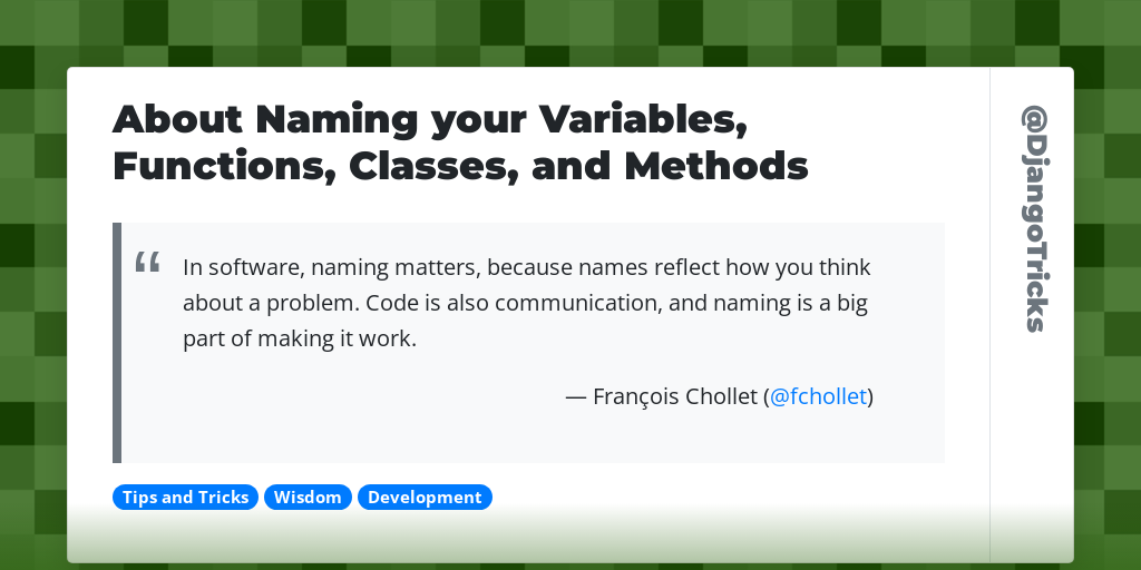 About Naming your Variables, Functions, Classes, and Methods