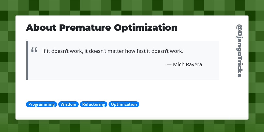 About Premature Optimization