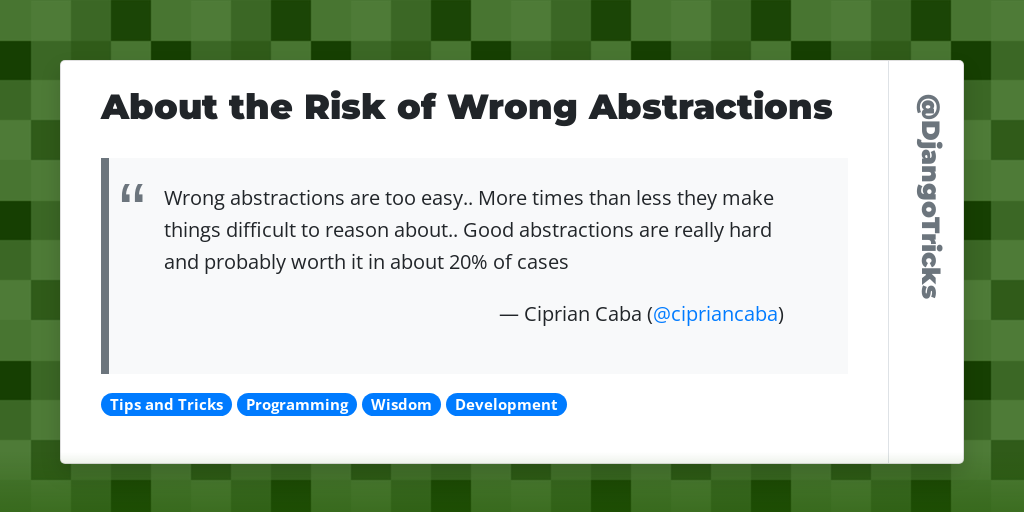 About the Risk of Wrong Abstractions