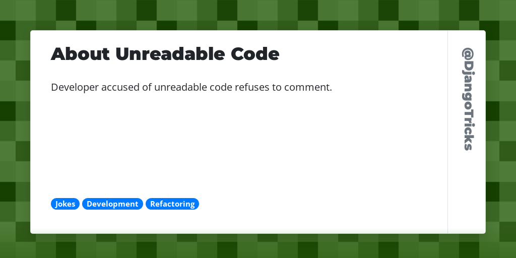 About Unreadable Code