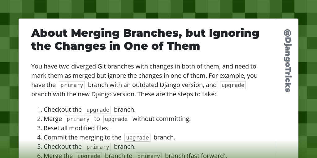 About Merging Branches, but Ignoring the Changes in One of Them