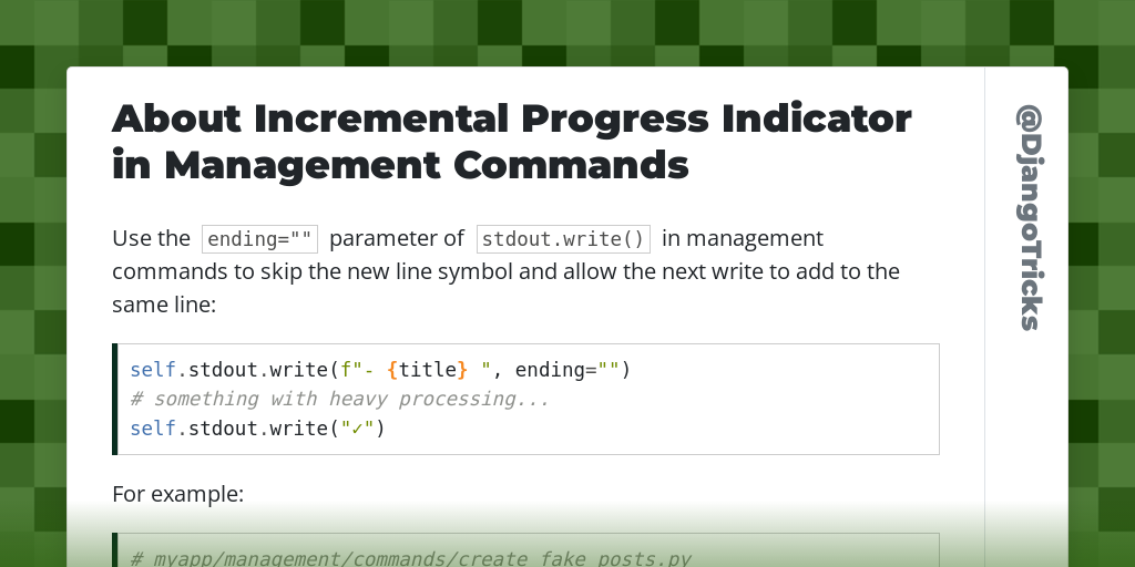  • About Incremental Progress Indicator in Management Commands