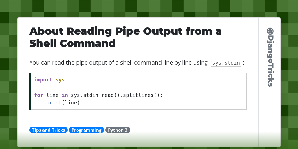  • About Reading Pipe Output from a Shell Command