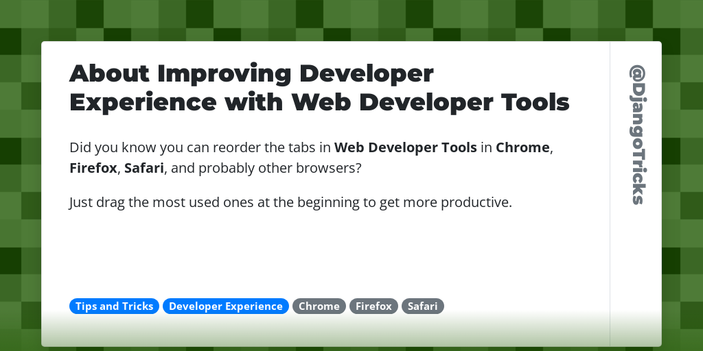  • About Improving Developer Experience with Web Developer Tools