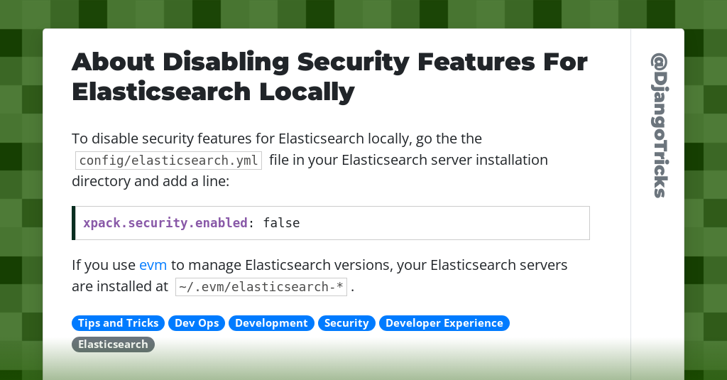 About Disabling Security Features For Elasticsearch Locally